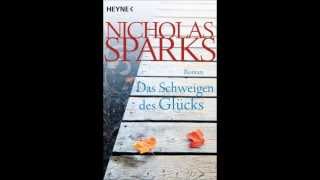 Nicholas Sparks Das Schweigen des Glücks Hörbuch Kapitel 3 [upl. by Eirrot]