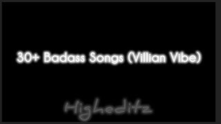 30 Badass Songs Villan Vibe  Money Theme [upl. by Sedda]