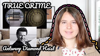 True Crime ASMR  Antwerp Diamond Heist whispered [upl. by Norri515]