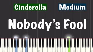 Cinderella  Nobody’s Fool Piano Tutorial  Medium [upl. by Airamasor903]