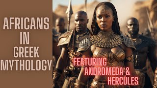 Africans in Greek Mythology [upl. by Hourihan]