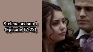 Stelena season 1 Episode1722 [upl. by Id]