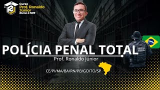 POLÍCIA PENAL TOTALProf Ronaldo Júnior [upl. by Hillard]