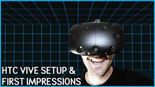 HTC Vive  Initial Setup and First Impressions [upl. by Aroz]