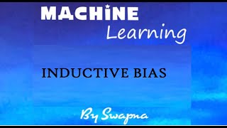 INDUCTIVE BIAS [upl. by Hamish]