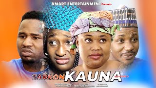 TARKON KAUNA EPISODE 9  SEASON 1 ORIGINAL LATEST HAUSA SERIES DRAMA [upl. by Asseram]