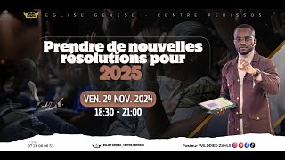 PRENDRE DE NOUVELLES RESOLUTIONS POUR 2025  PASTEUR WILFRIED ZAHUI [upl. by Rudman971]