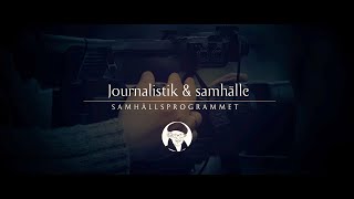 Journalistik amp samhälle SAMedia [upl. by Venuti327]