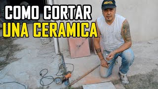 Cómo cortar cerámica con amoladora [upl. by Leirrad471]