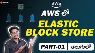 Elastic Block Store  AWS EBS  AWS Tutorials in Telugu  AWS in Telugu [upl. by Refinnaj]