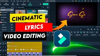 Filmora Lyrics Video Tutorial  New Cinematic Lyrics Video Editing  How to Edit With Filmora [upl. by Sanson]