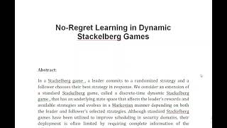 No Regret Learning in Dynamic Stackelberg Games [upl. by Esirehc]