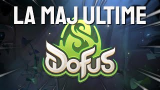 LA PLUS GROSSE MAJ DE DOFUS refonte boubou dofus item et panoplie  évent Unity 30 [upl. by Hermy38]