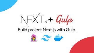 Build project Nextjs Typescript with Gulp  nextwithgulp  Kenji Akito [upl. by Ahsinad843]