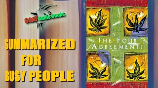 A Full Summary of The Four Agreements Book [upl. by Raymonds]