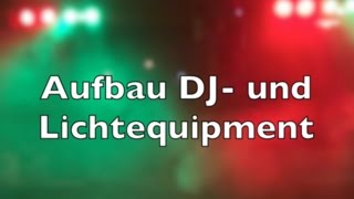 Aufbau DJ Equipment [upl. by Sinnaiy]