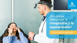 ¿Conoces la diferencia entre rinoplastia y septoplastia [upl. by Colpin88]