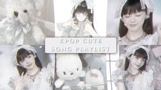 kpop cute song playlist speed up [upl. by Glover]