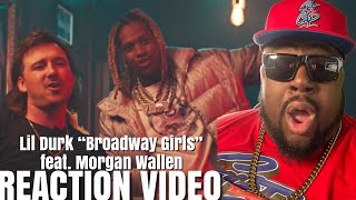 Lil Durk  Broadway Girls feat Morgan Wallen  Official Music Video REACTION [upl. by Eycats]