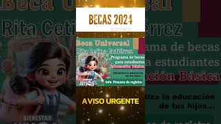 📌✨Programa de becas que otorga un apoyo bimestral de 1900 pesos a estudiantes de educación básica [upl. by Enrobialc]