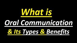 What is Oral Communication  Types amp Benefits of Oral Communication  Urdu  Hindi [upl. by Etka232]