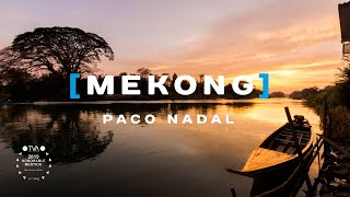 MEKONG  El río más cinematográfico [upl. by Lyrem515]