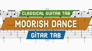 Moorish Dance  Klasik Gitar Tab [upl. by Alyat125]