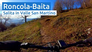 Valle San Martino Roncola La Baita  MTB Bergamo [upl. by Naud]