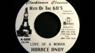 Horace Andy Love Of A Woman [upl. by Yoc391]