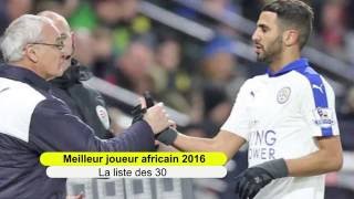 Afrique Meilleur joueur africain 2016  أفريقيا أفضل لاعب أفريقي في عام 2016 [upl. by Ainig]