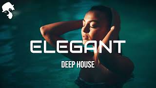 E L E G A N T  Deep House Mix  by Gentleman Vol5 [upl. by Llenaj]