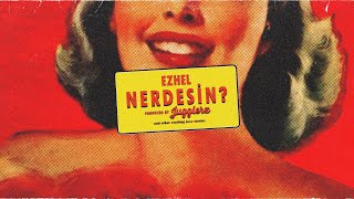 Ezhel  Nerdesin Official Audio [upl. by Boehike63]