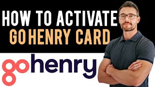 ✅ How to Activate GoHenry Card Account Online Full Guide [upl. by Anauq]