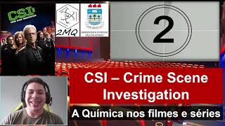 CSI Investigação criminal A Química no cinema pt 4 [upl. by Annaeiluj]