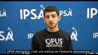 🚀 3 questions à Safouane Benamer IPSA 2020 CEO de la startup newspace OPUS Aerospace [upl. by Philis]