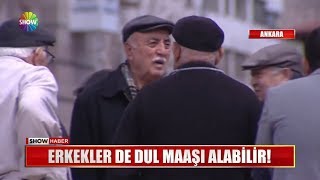 Erkekler de dul maaşı alabilir [upl. by Geno851]