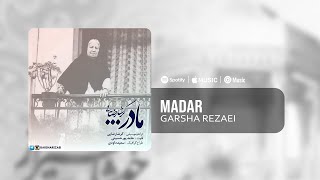 Garsha Rezaei  Madar  آهنگ مادر از گرشا رضایی [upl. by Mutz]