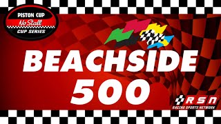 Beachside 500  Piston Cup No Stall Cup Series [upl. by Elohc]