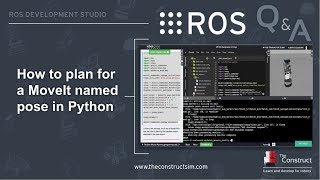 ROS QampA 111  How to plan for a MoveIt named pose in Python MoveIt ROS tutorial [upl. by Houlberg]