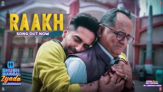 Raakh Video  Shubh Mangal Zyada Saavdhan  Ayushmann K Jeetu  Arijit Singh  Tanishk  Vayu [upl. by Odlabu]