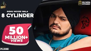 8 CYLINDER Full Song Sidhu Moose Wala  Latest Punjabi Songs 2020 [upl. by Rufena]