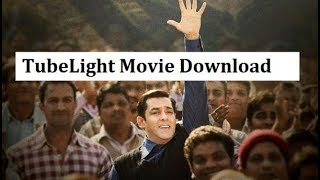 Tubelight Full Movie Download In Hindi 2017 Salman Khan  Kabir Khan [upl. by Rhtaeh427]