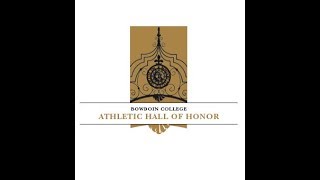 2018 Bowdoin Athletic Hall of Honor Induction Ceremony [upl. by Penn448]