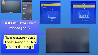 STB Emulator Error Messages  Just a black screen [upl. by Douglas]