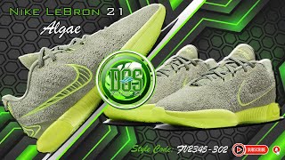 Mastering Style with Nike LeBron 21 Algae A Closer Look [upl. by Doley318]