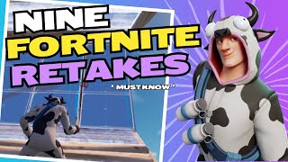 NINE BEST FORTNITE RETAKES  Beginner  Advanced [upl. by Nayt250]