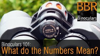 Binoculars 101 What do the numbers on binoculars mean [upl. by Rramaj]