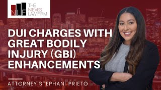 DUI charges with Great Bodily Injury GBI enhancements in California  The Nieves Law Firm [upl. by Bausch]