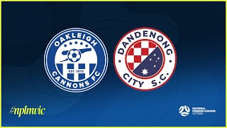 2024 NPLMVIC Round 17 Oakleigh Cannons FC v Dandenong City SC [upl. by Warrick]