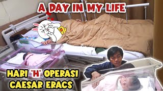 A DAY IN MY LIFE  HARI H OPERASI CAESAR ERACS [upl. by Ardnoed]